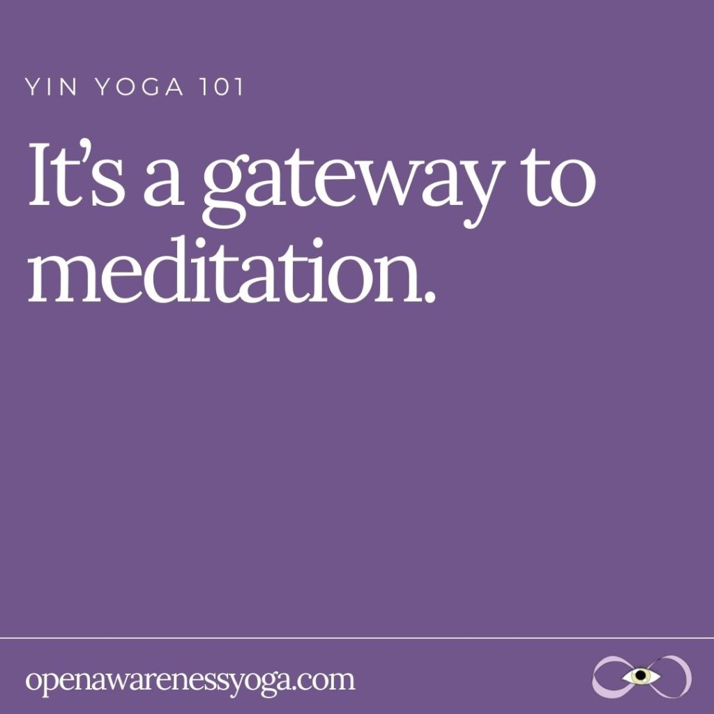Yin Yoga 101 It’s a gateway to meditation